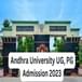 Andhra University Admission 2023 Open; Apply till March 20